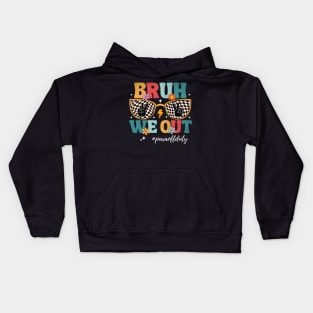 Bruh We Out Para Off Duty Paraprofessional Teacher Summer Kids Hoodie